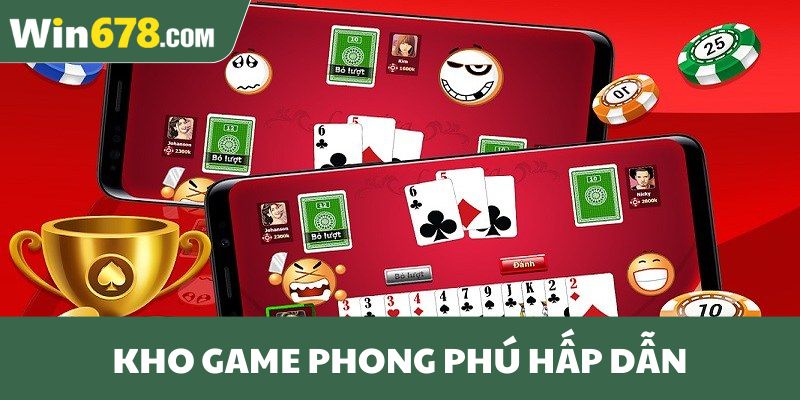Kho game phong phú hấp dẫn