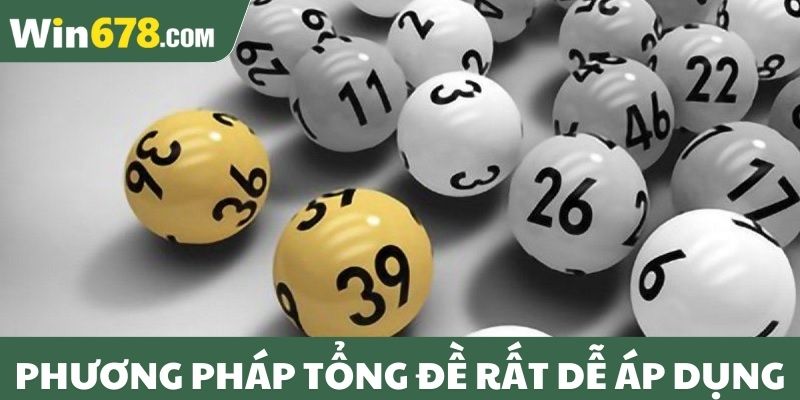 Phương pháp tổng đề rất dễ áp dụng